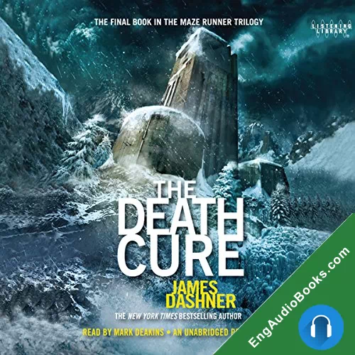 The Death Cure (The Maze Runner #3) by James Dashner audiobook listen for free