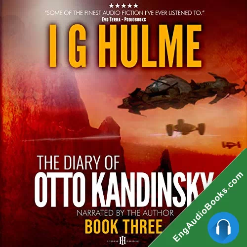 The Diary of Otto Kandinsky (Heavenfield, #3) by I.G. Hulme audiobook listen for free