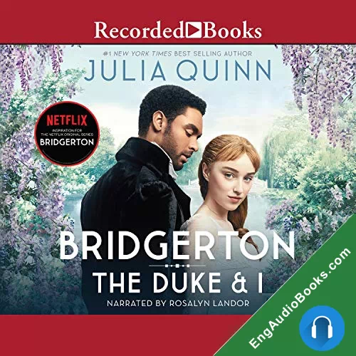 The Duke and I (Bridgertons #1) by Julia Quinn audiobook listen for free