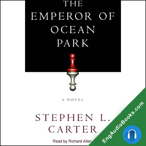 The Emperor of Ocean Park by Stephen L. Carter audiobook listen for free