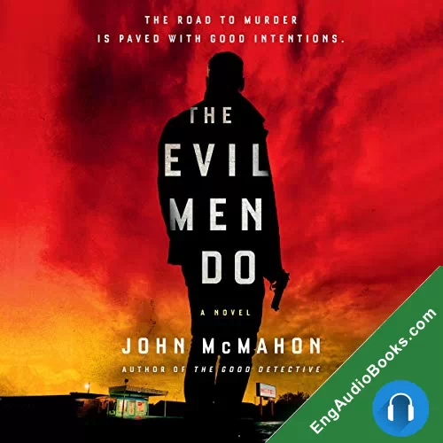 The Evil Men Do (Detective P. T. Marsh #2) by John McMahon audiobook listen for free