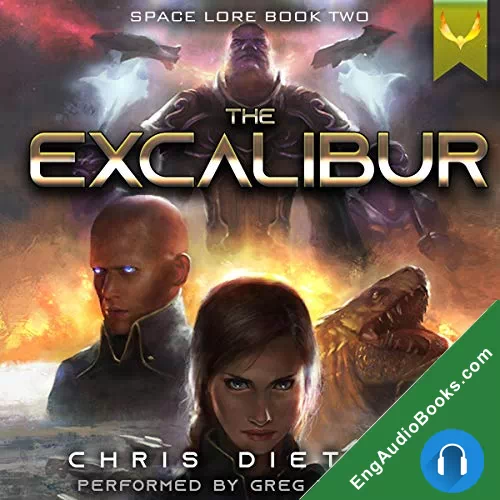 The Excalibur (Space Lore #2) by Chris Dietzel audiobook listen for free