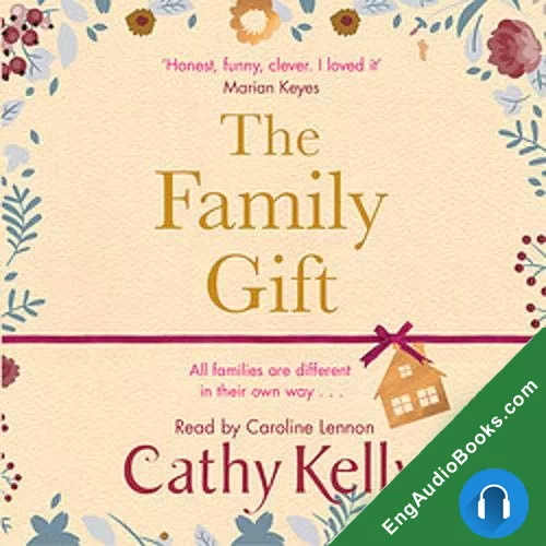 The Family Gift by Cathy Kelly audiobook listen for free