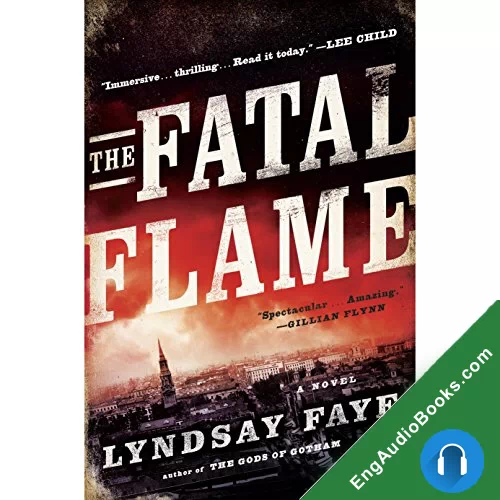 The Fatal Flame (Timothy Wilde #3) by Lyndsay Faye audiobook listen for free