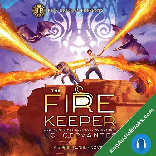 The Fire Keeper (The Storm Runner #2) by J. C. Cervantes audiobook listen for free