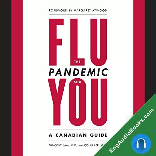 The Flu Pandemic and You by Dr. Colin Lee audiobook listen for free