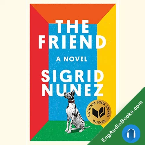 The Friend by Sigrid Nunez audiobook listen for free