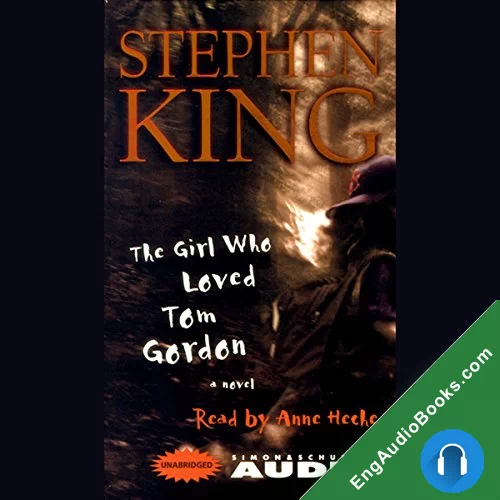 The Girl Who Loved Tom Gordon by Stephen King audiobook listen for free