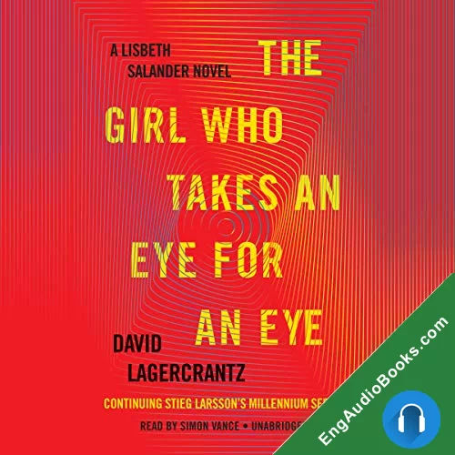 The Girl Who Takes an Eye for an Eye (Millennium #5) by David Lagercrantz audiobook listen for free