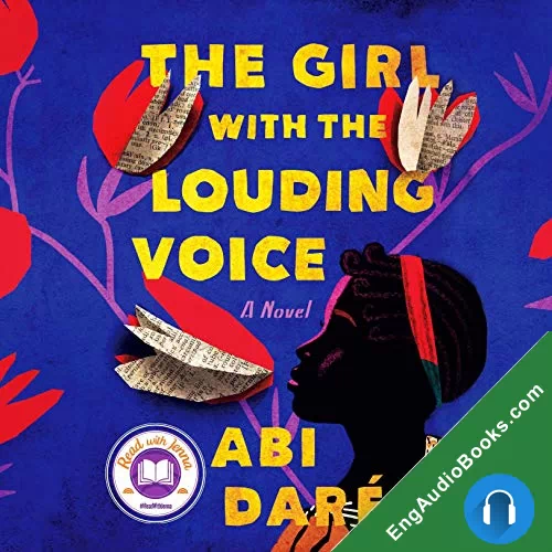 THE GIRL WITH THE LOUDING VOICE by Abi Dare audiobook listen for free