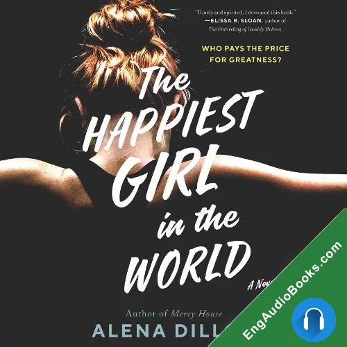 The Happiest Girl in the World by Alena Dillon audiobook listen for free