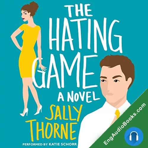 The Hating Game by Sally Thorne audiobook listen for free