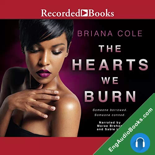 The Hearts We Burn (Unconditional #3) by Briana Cole audiobook listen for free