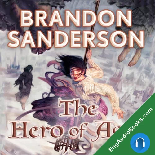 THE HERO OF AGES by Brandon Sanderson audiobook listen for free