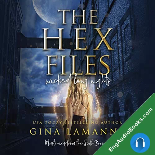 The Hex Files: Wicked Never Sleeps (Mysteries from the Sixth Borough #1) by Gina LaManna audiobook listen for free