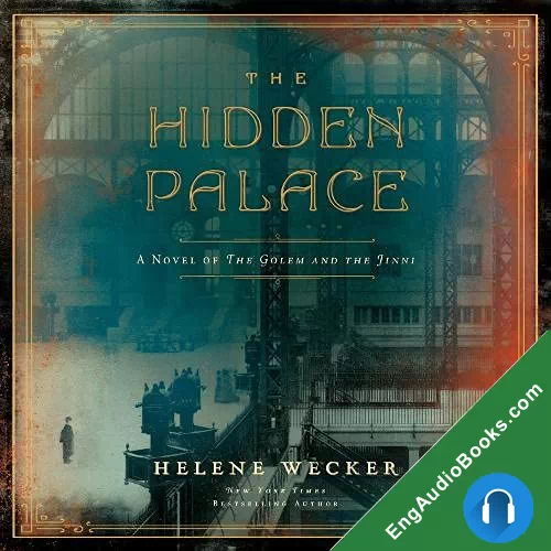 The Hidden Palace by Helene Wecker audiobook listen for free