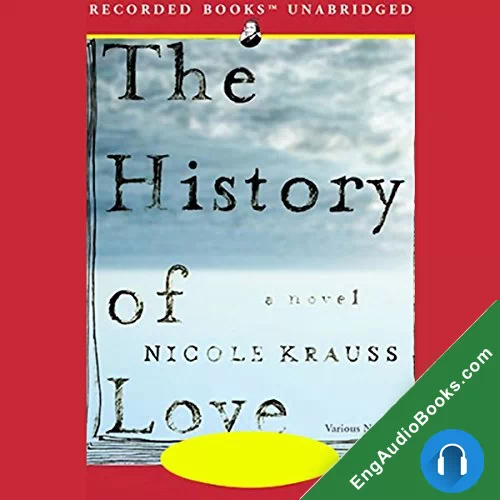 The History of Love by Nicole Krauss audiobook listen for free