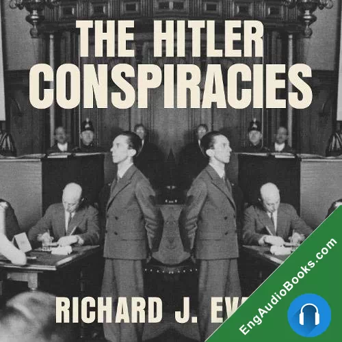 The Hitler Conspiracies: The Third Reich and the Paranoid Imagination by Richard J. Evans audiobook listen for free