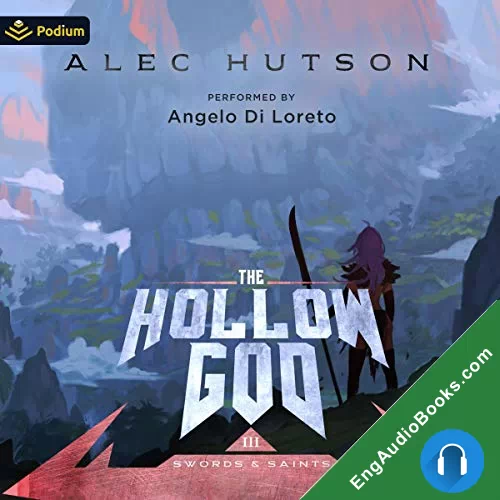 The Hollow God (Swords and Saints #3) by Alec Hutson audiobook listen for free