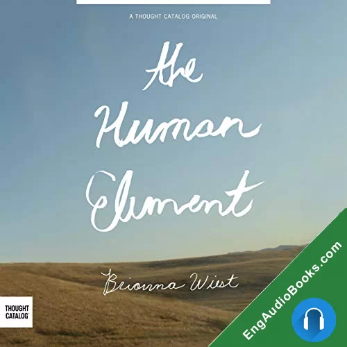 The Human Element by Brianna Wiest audiobook listen for free