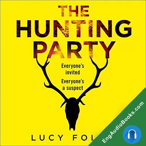 The Hunting Party by Lucy Foley audiobook listen for free