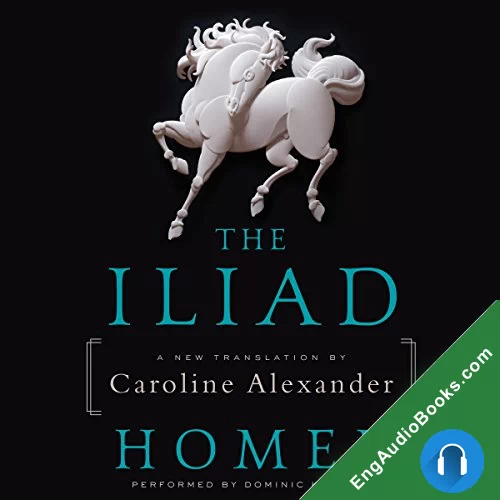 THE ILIAD by Caroline Alexander - translator. audiobook listen for free