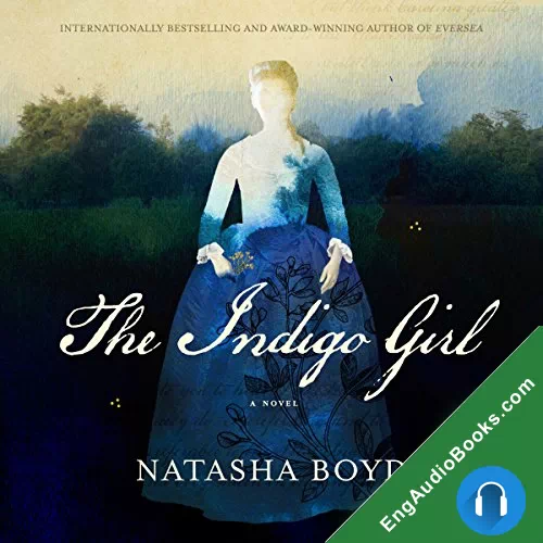 The Indigo Girl by Natasha Boyd audiobook listen for free