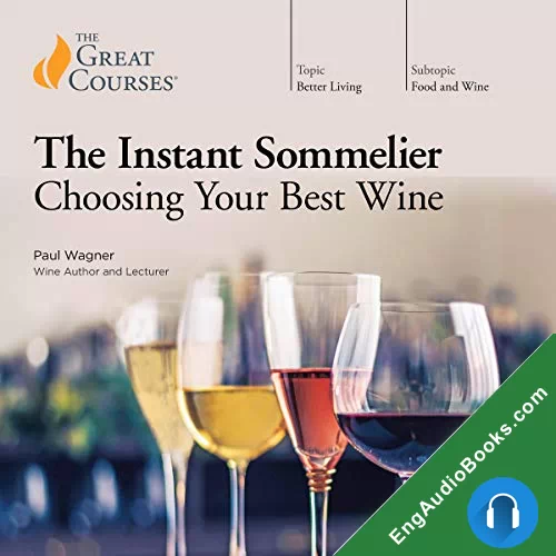 The Instant Sommelier: Choosing Your Best Wine by Paul Wagner audiobook listen for free