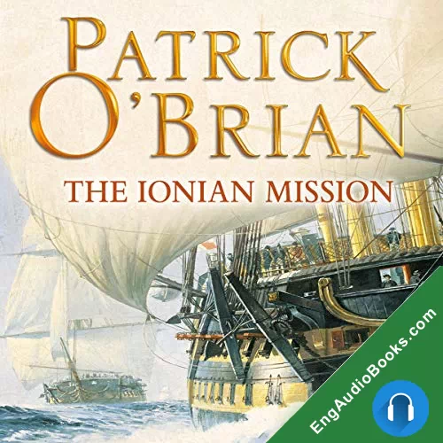 The Ionian Mission by Patrick O'Brian audiobook listen for free