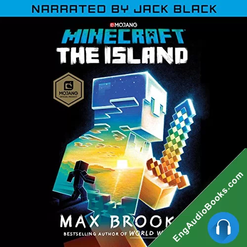 The Island (Official Minecraft Novels #1) by Max Brooks audiobook listen for free