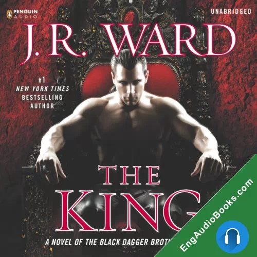 The King by J. R. Ward audiobook listen for free