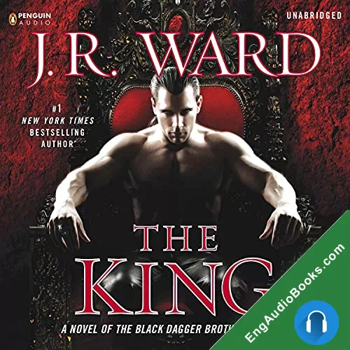 The King (Black Dagger Brotherhood #12) by J. R. Ward audiobook listen for free