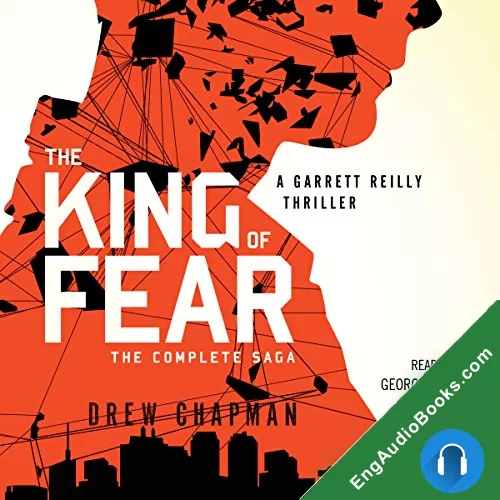 The King of Fear: A Garrett Reilly Thriller, Book 2 by Drew Chapman audiobook listen for free