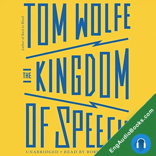 The Kingdom of Speech by Tom Wolfe audiobook listen for free