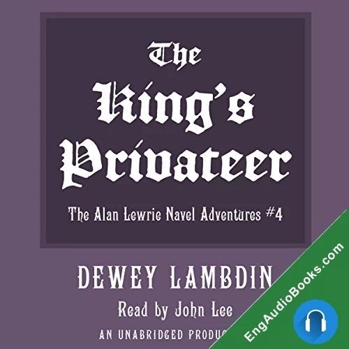 The King’s Privateer by Dewey Lambdin audiobook listen for free