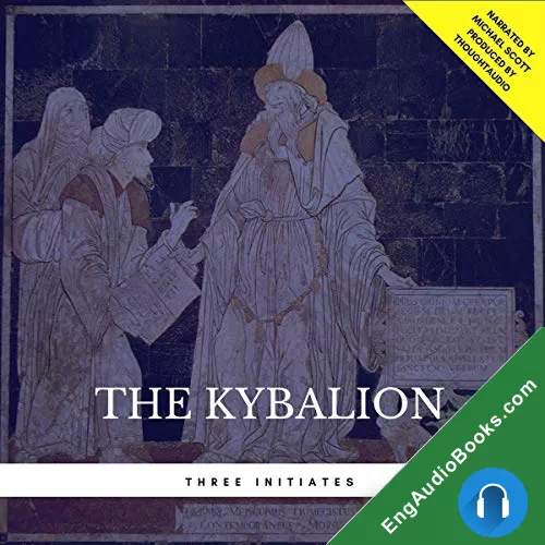 The Kybalion by Three Initiates audiobook listen for free