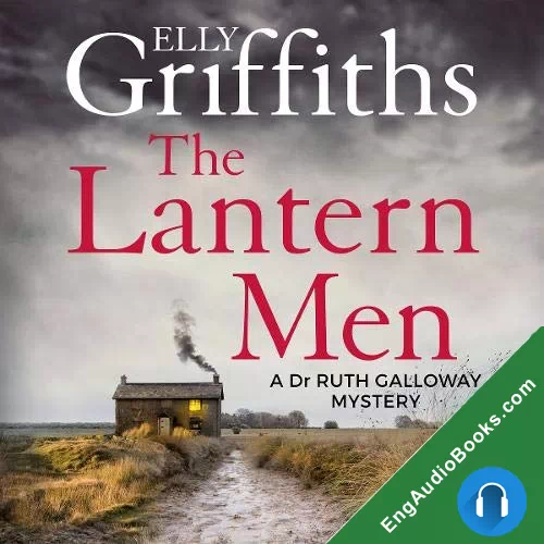 The Lantern Men by Elly Griffiths audiobook listen for free