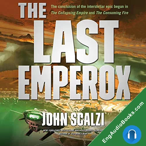 The Last Emperox by John Scalzi audiobook listen for free