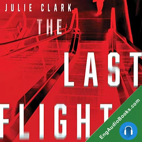 The Last Flight by Julie Clark audiobook listen for free