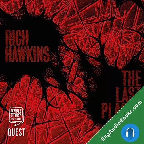 The Last Plague (The Last Plague #1) by Rich Hawkins audiobook listen for free