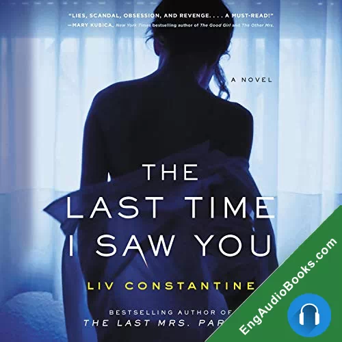 The Last Time I Saw You by Liv Constantine audiobook listen for free