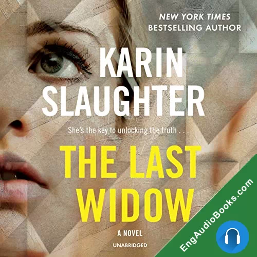 The Last Widow (Will Trent #9) by Karin Slaughter audiobook listen for free