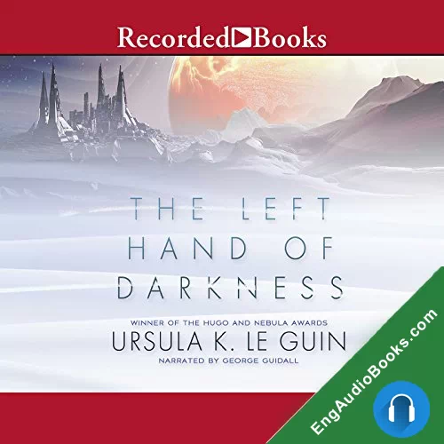 THE LEFT HAND OF DARKNESS by Ursula K. Le Guin audiobook listen for free