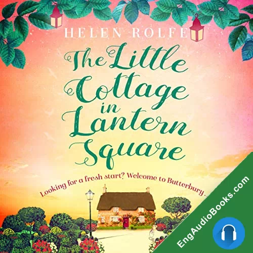 The Little Cottage in Lantern Square (Lantern Square #1-4) by Helen Rolfe audiobook listen for free