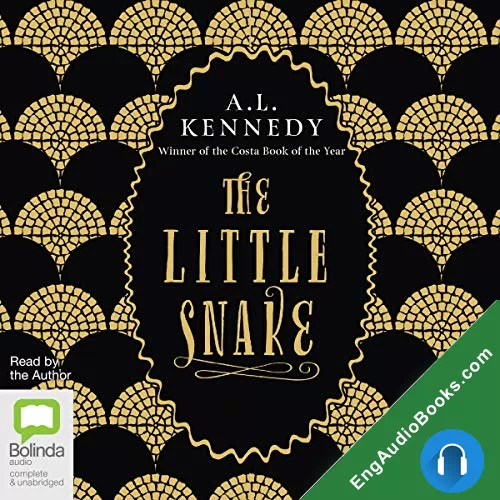 The Little Snake by A. L. Kennedy audiobook listen for free