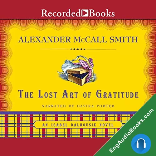 The Lost Art of Gratitude by Alexander McCall Smith audiobook listen for free