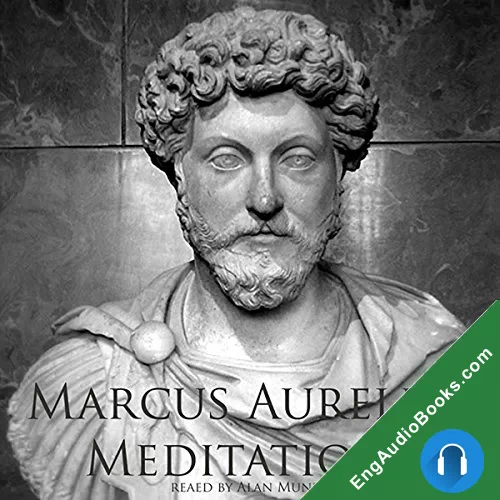 The Meditations of Marcus Aurelius by Marcus Aurelius audiobook listen for free