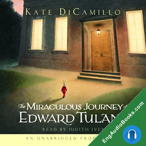 THE MIRACULOUS JOURNEY OF EDWARD TULANE by Kate DiCamillo audiobook listen for free