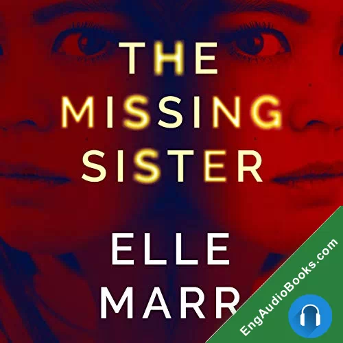 The Missing Sister by Elle Marr audiobook listen for free