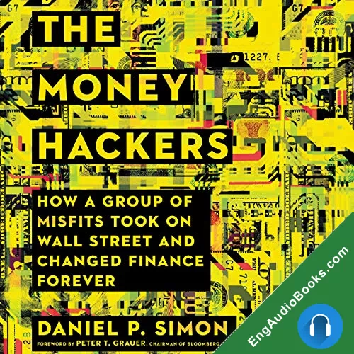 The Money Hackers by Daniel P. Simon audiobook listen for free